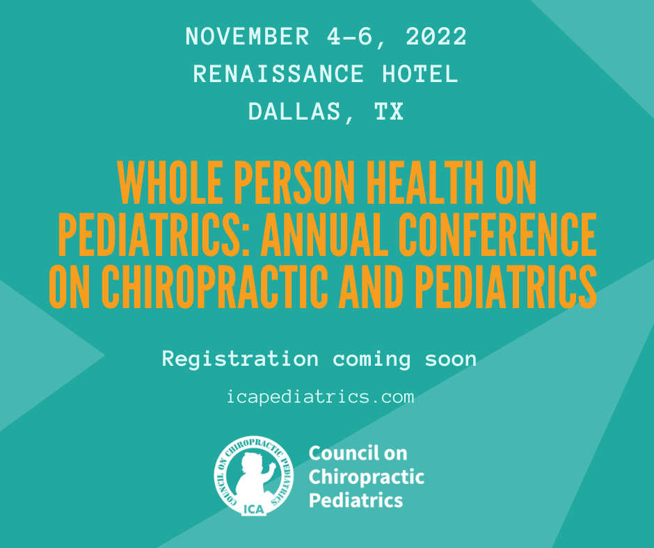 Whole Person Health for Pediatrics: Annual Conference on Chiropractic and Pediatrics